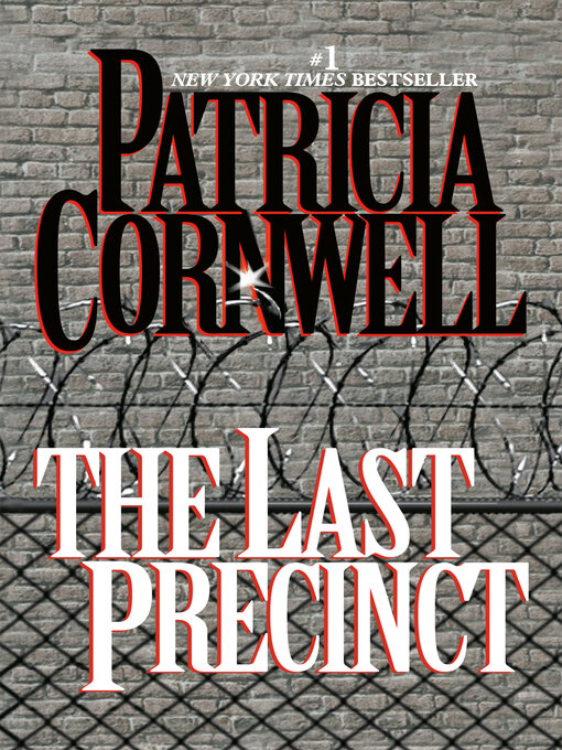 Title details for The Last Precinct by Patricia Cornwell - Wait list